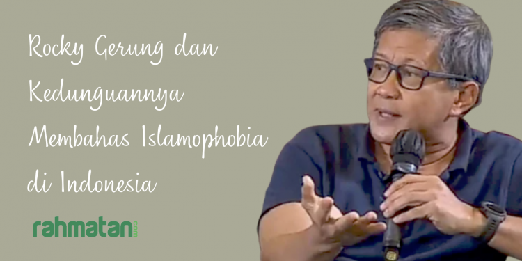 Rocky Gerung dan Kedunguannya Membahas Islamophobia di Indonesia﻿