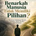 Takdir: Benarkah Manusia Tidak Bisa Memilih?